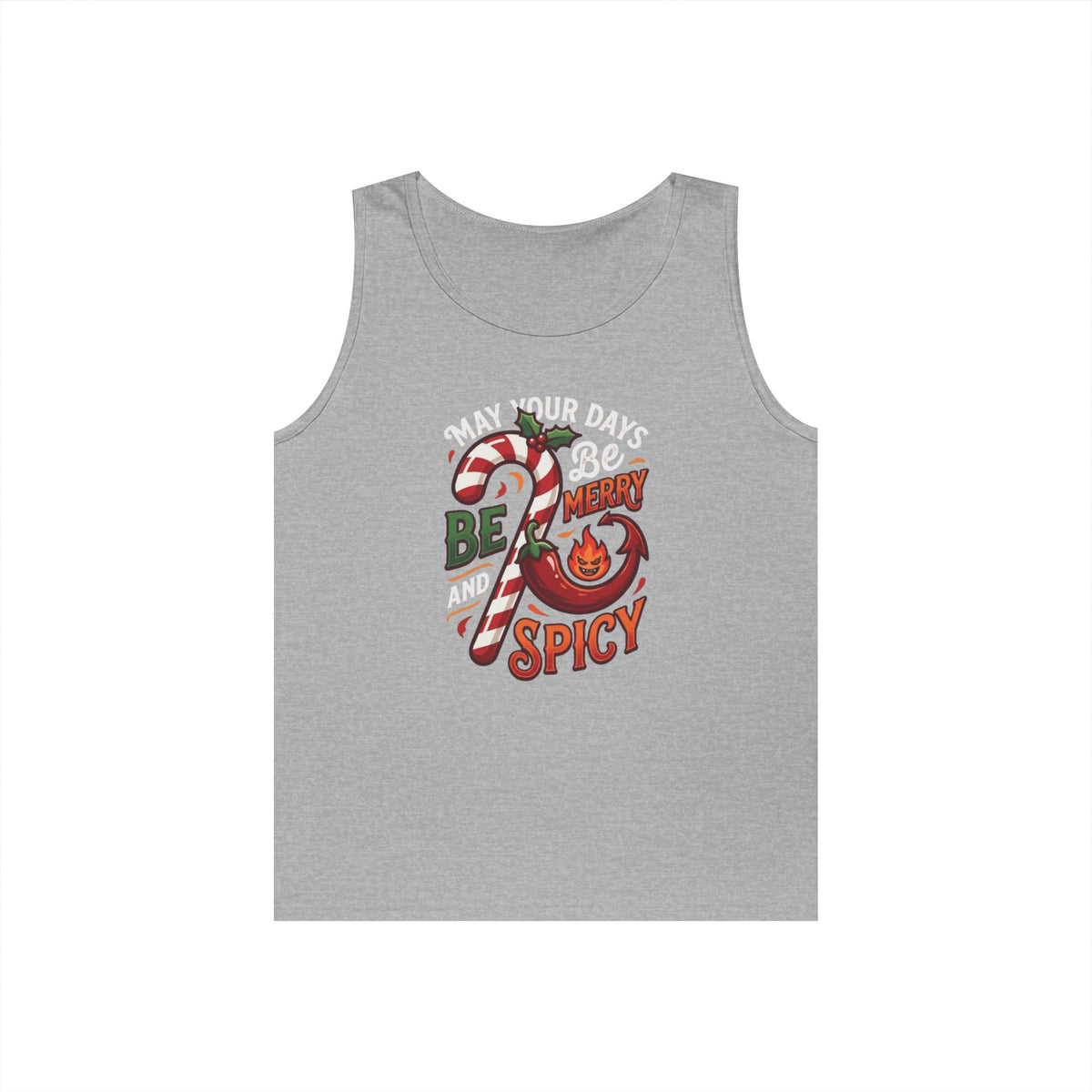 "May Your Days Be Merry and Spicy" Tank Top