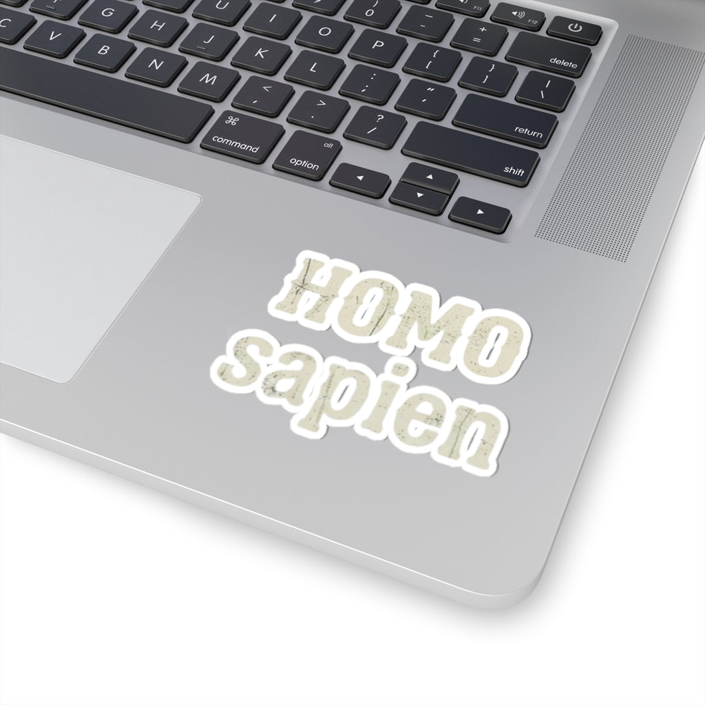 "Are You Calling Me a Homo-Sapien" Sticker