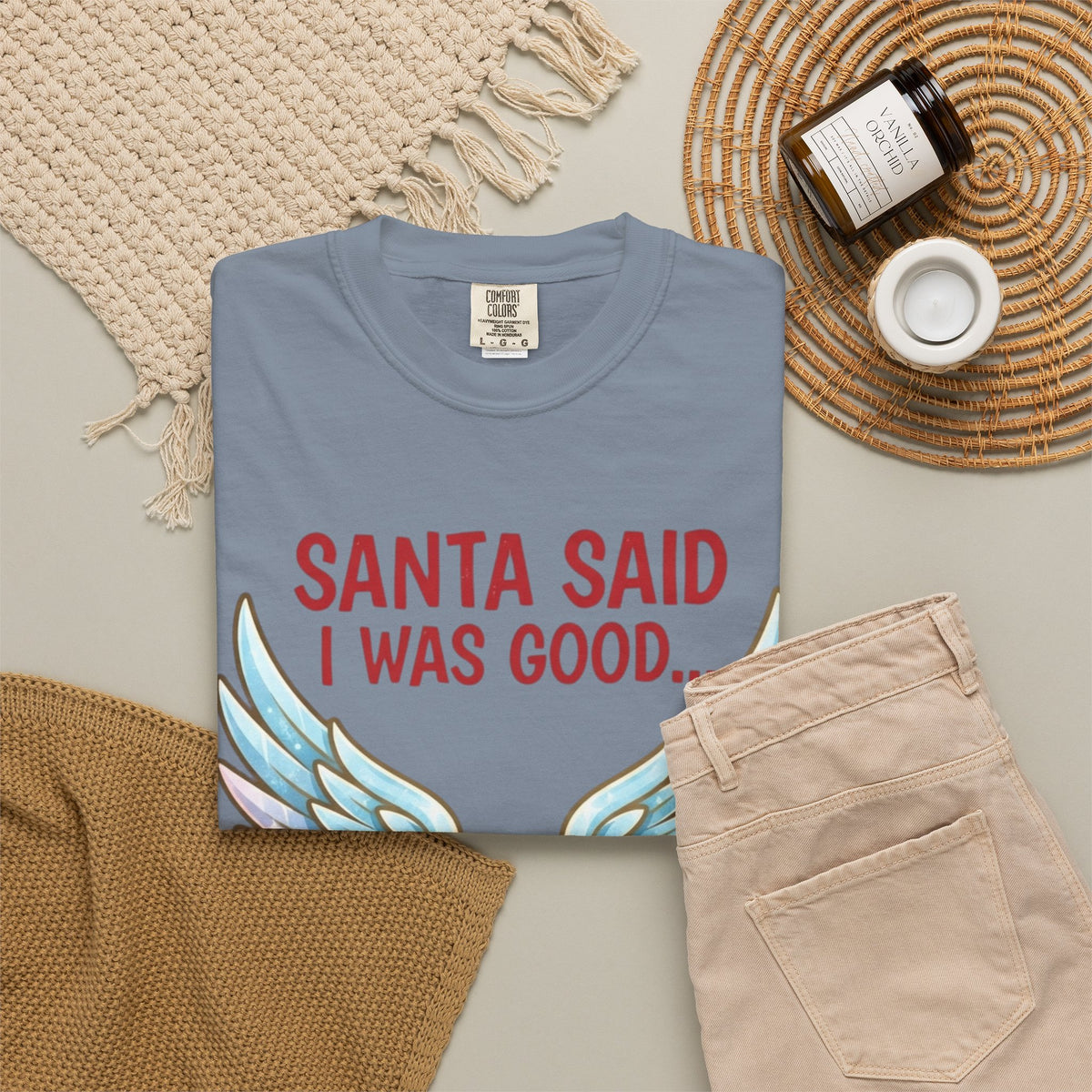 Santa Said I Was Good Unisex Garment-Dyed Tee