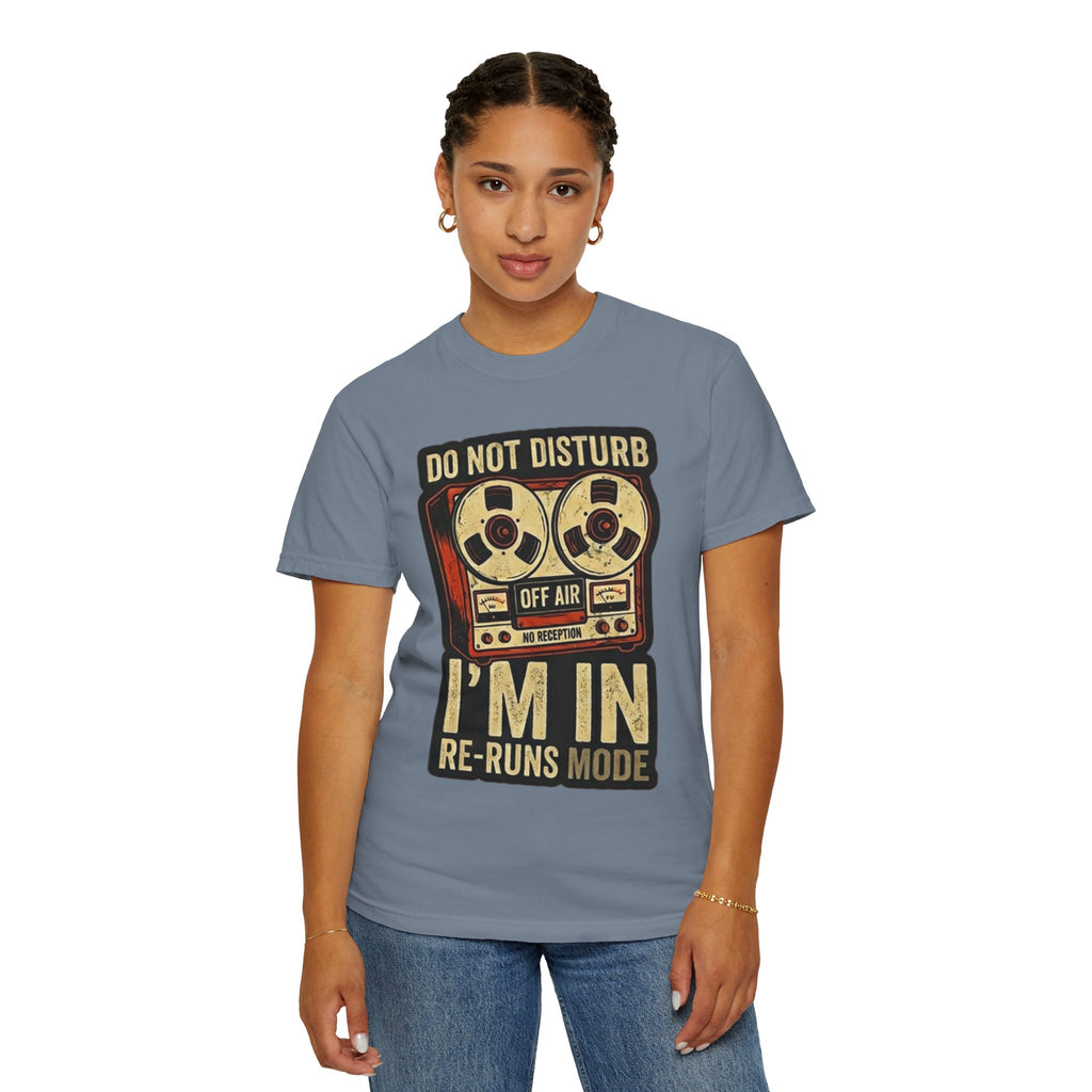 "Reruns Mode" Unisex Garment-Dyed Tee