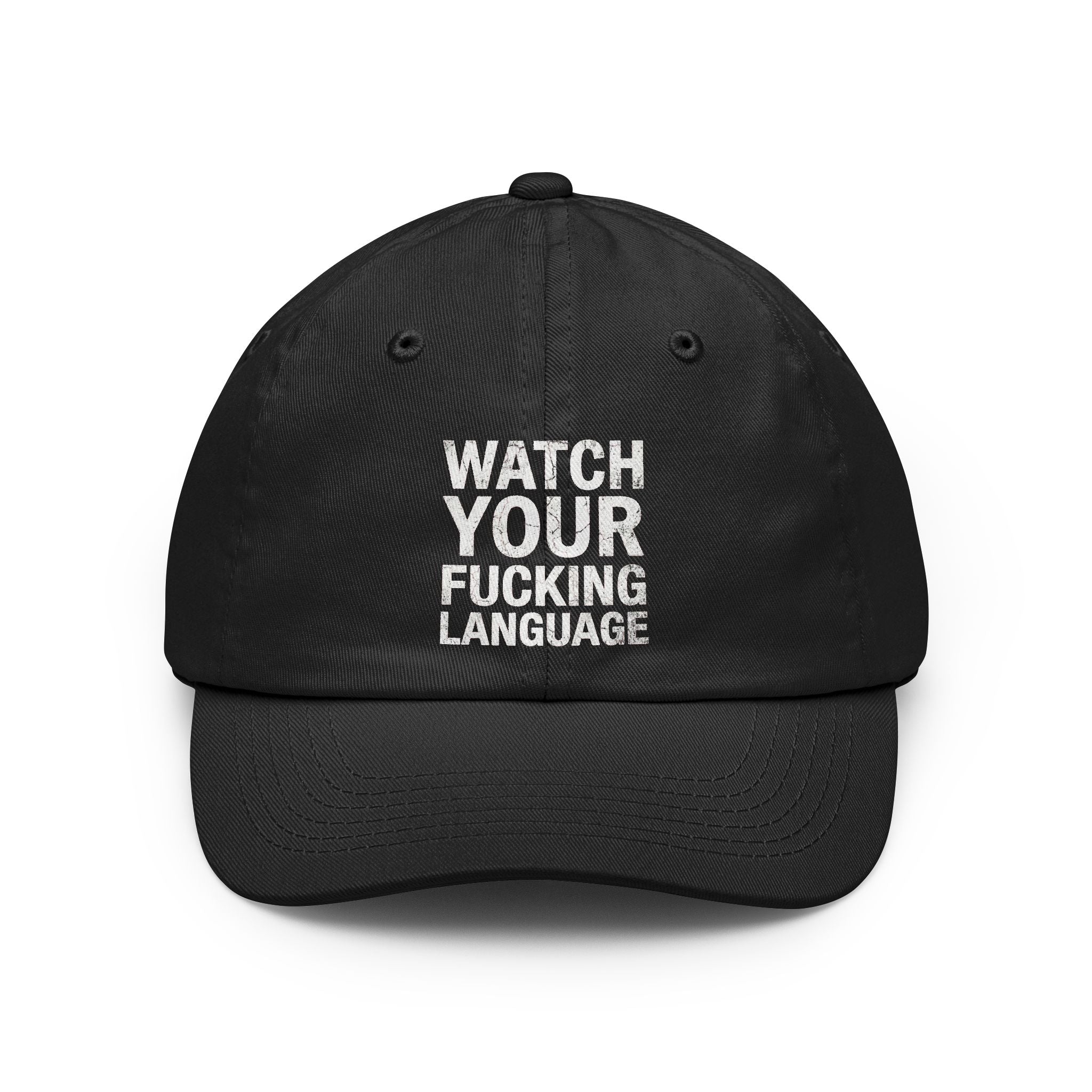 "Watch Your Language" Dad Hat