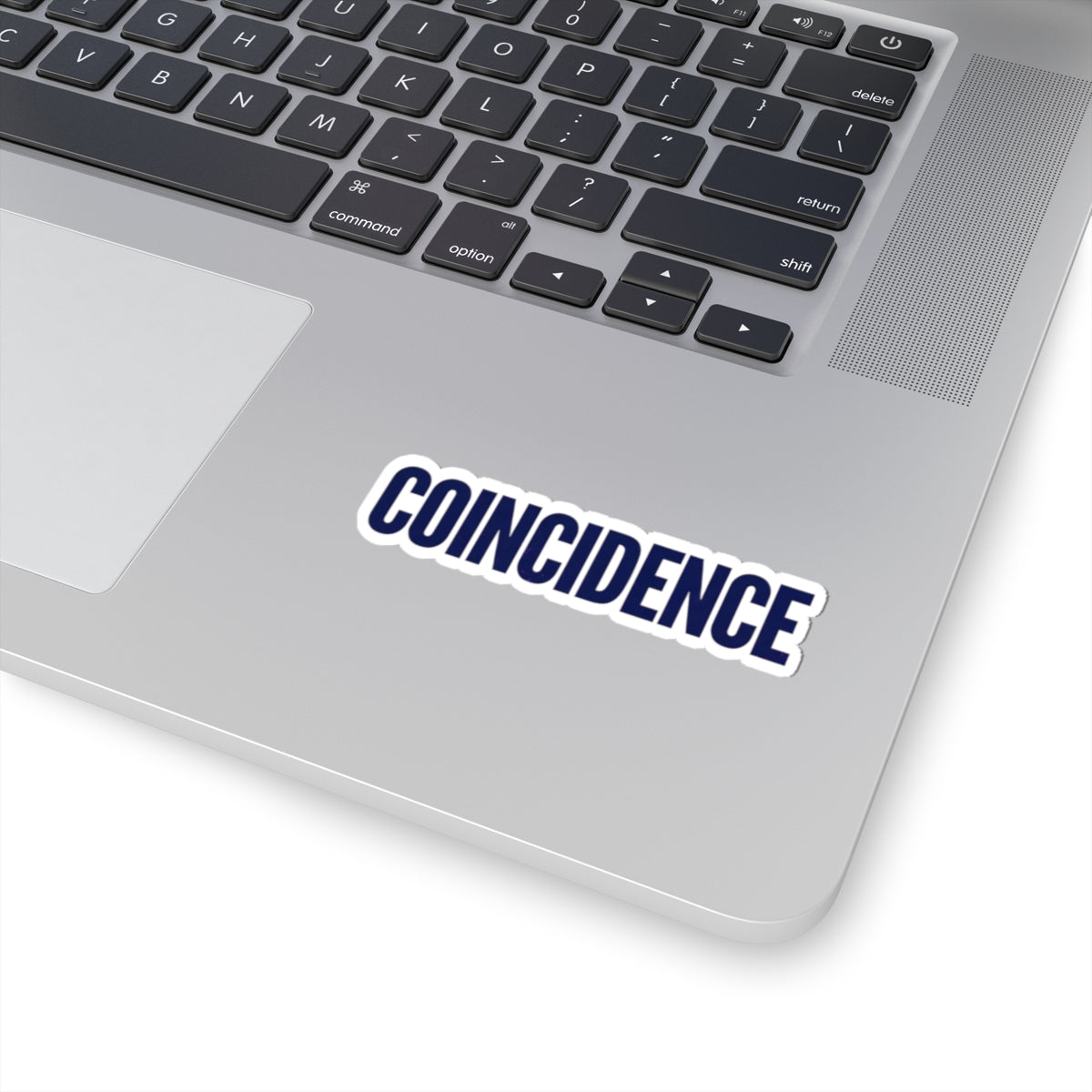 "What A Coincidence" Sticker