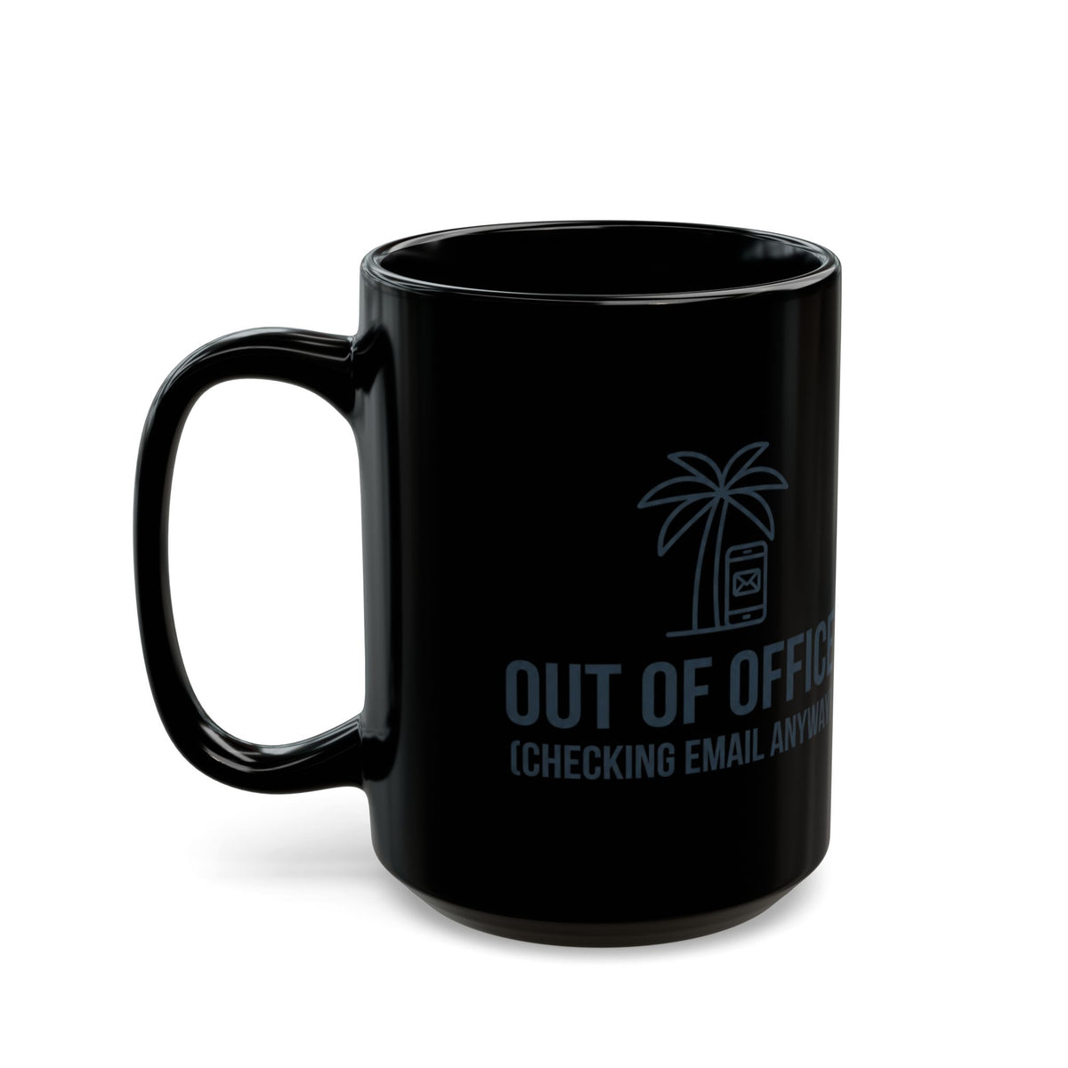 "Out of Office" Black Ceramic Mug