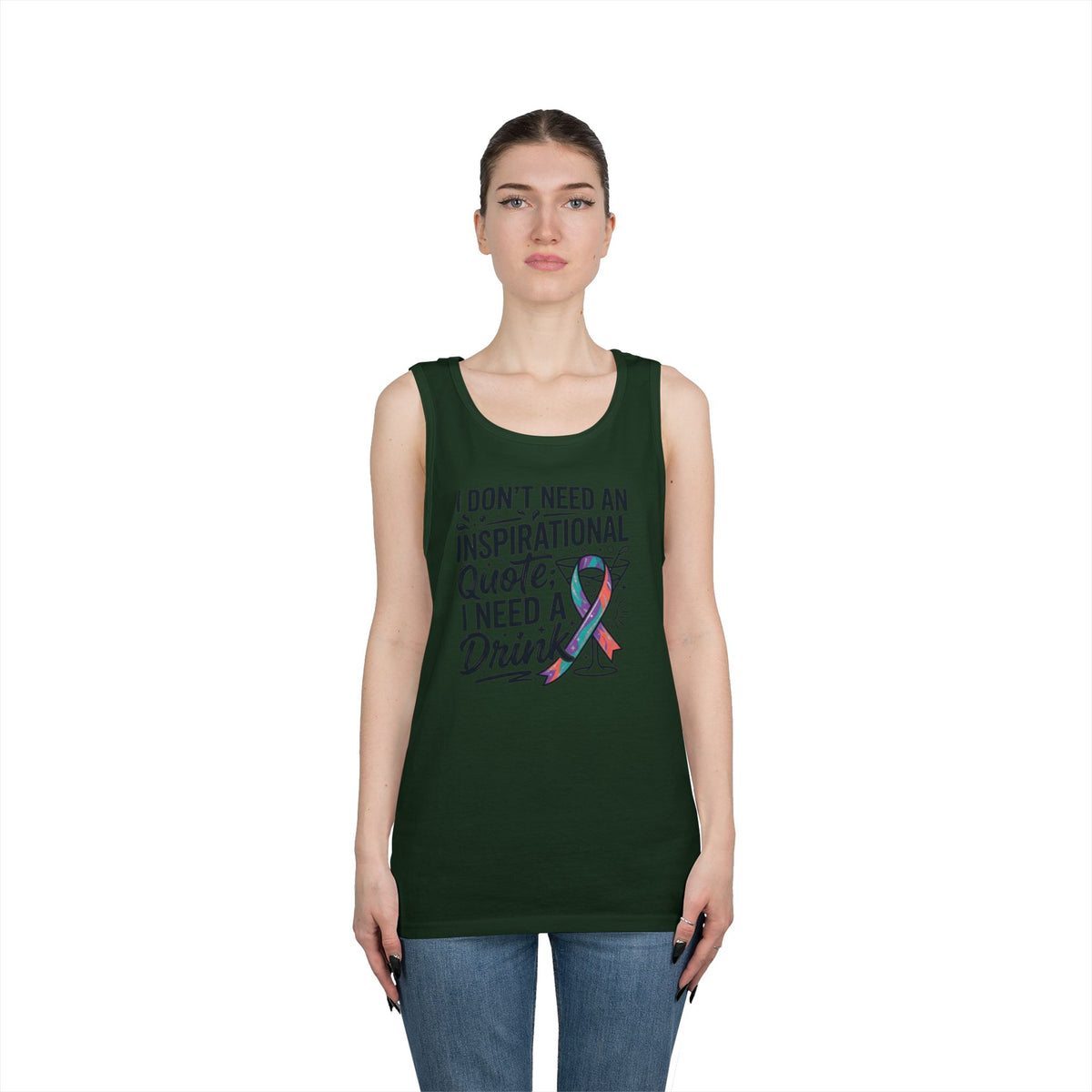 "I Don't Need An Inspirational Quote" Tank Top