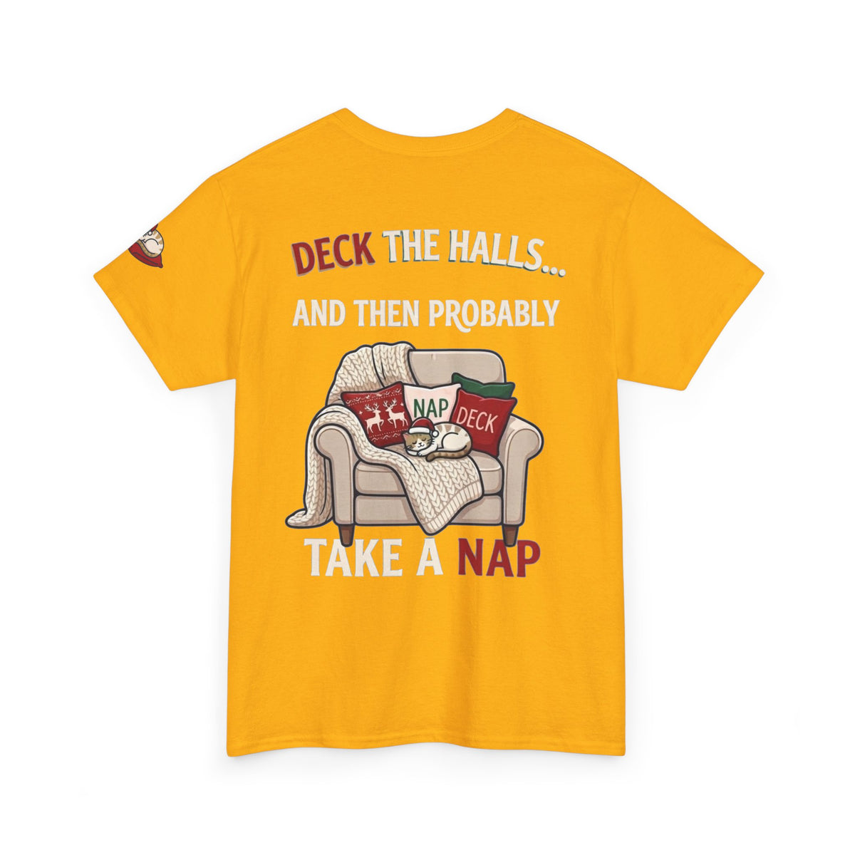 "Deck The Halls And Take A Nap" Premium Graphic Tee