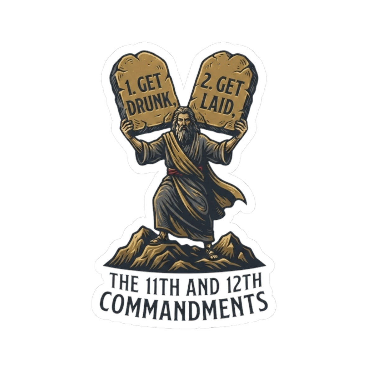 "11th and 12th Commandment" Sticker — Main