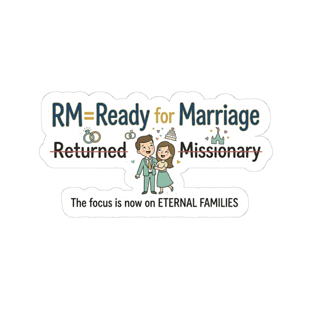 RM: Ready for Marriage (Probably Not) | Kiss-Cut Sticker — AttitudeShirts
