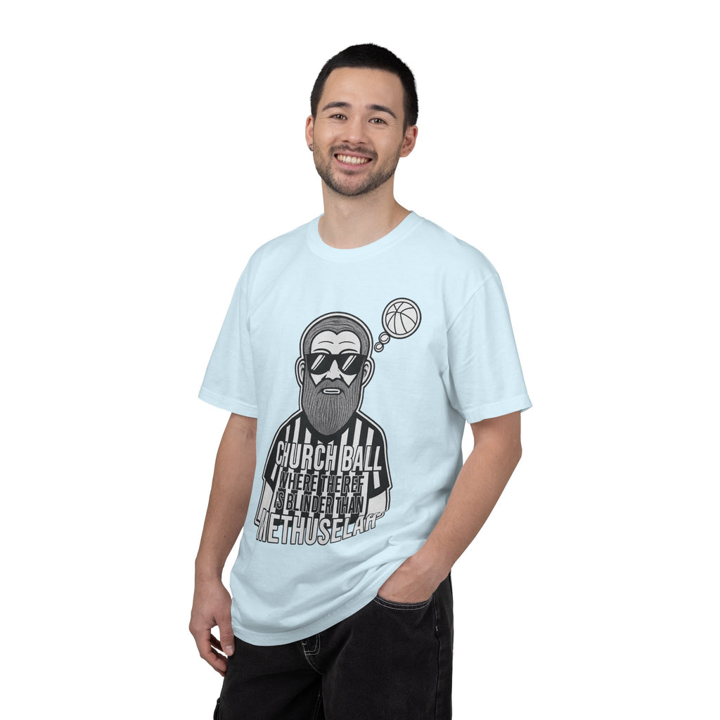 "Church Ball Methuselah" Unisex Garment-Dyed T-shirt