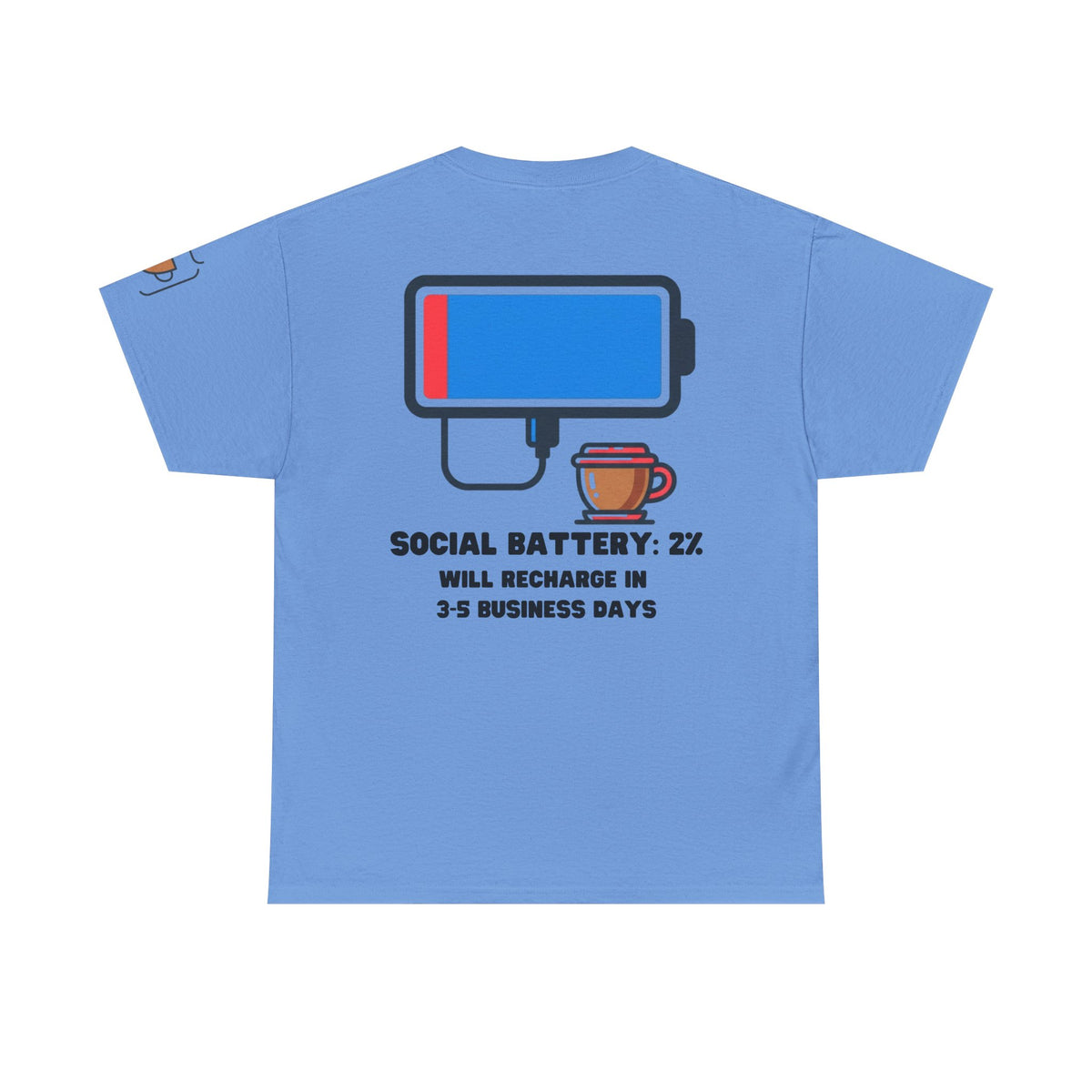 Color: Carolina Blue | Social Battery Premium Graphic Tee