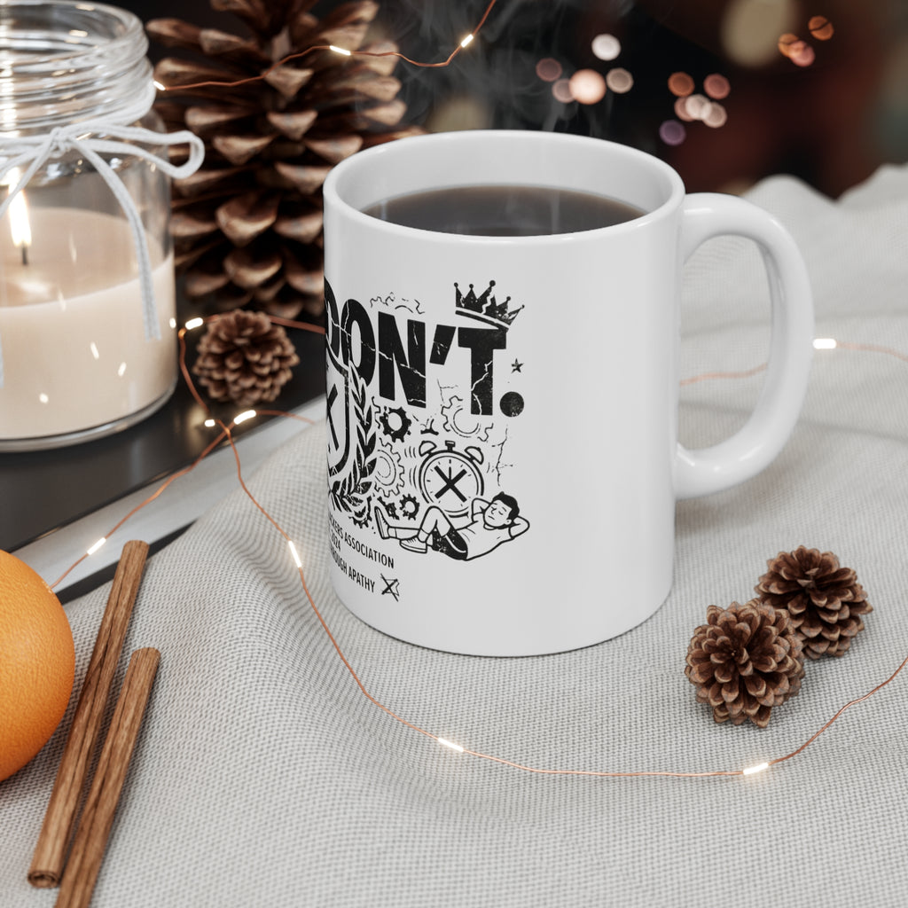 The Anti-Motivational Manifesto | 11oz Mug