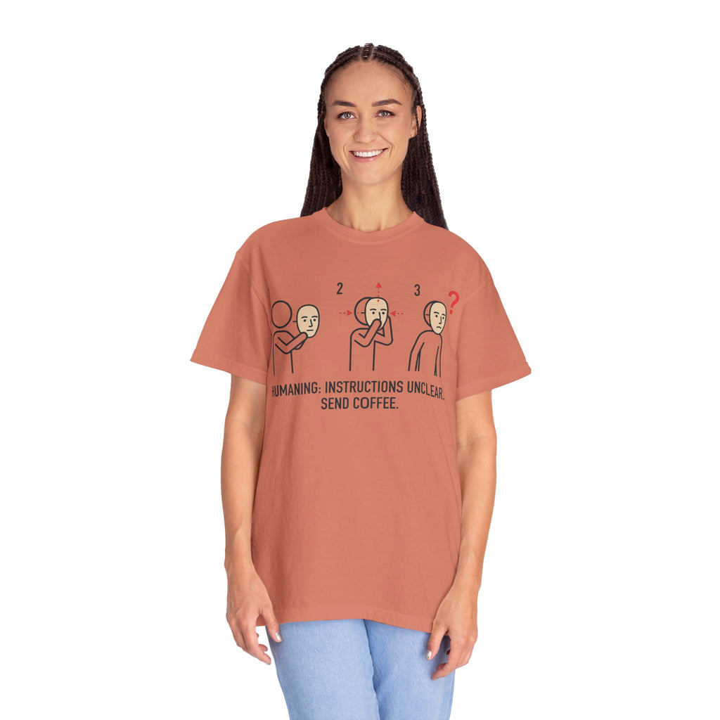 "Instructions Unclear" Unisex Garment-Dyed Tee