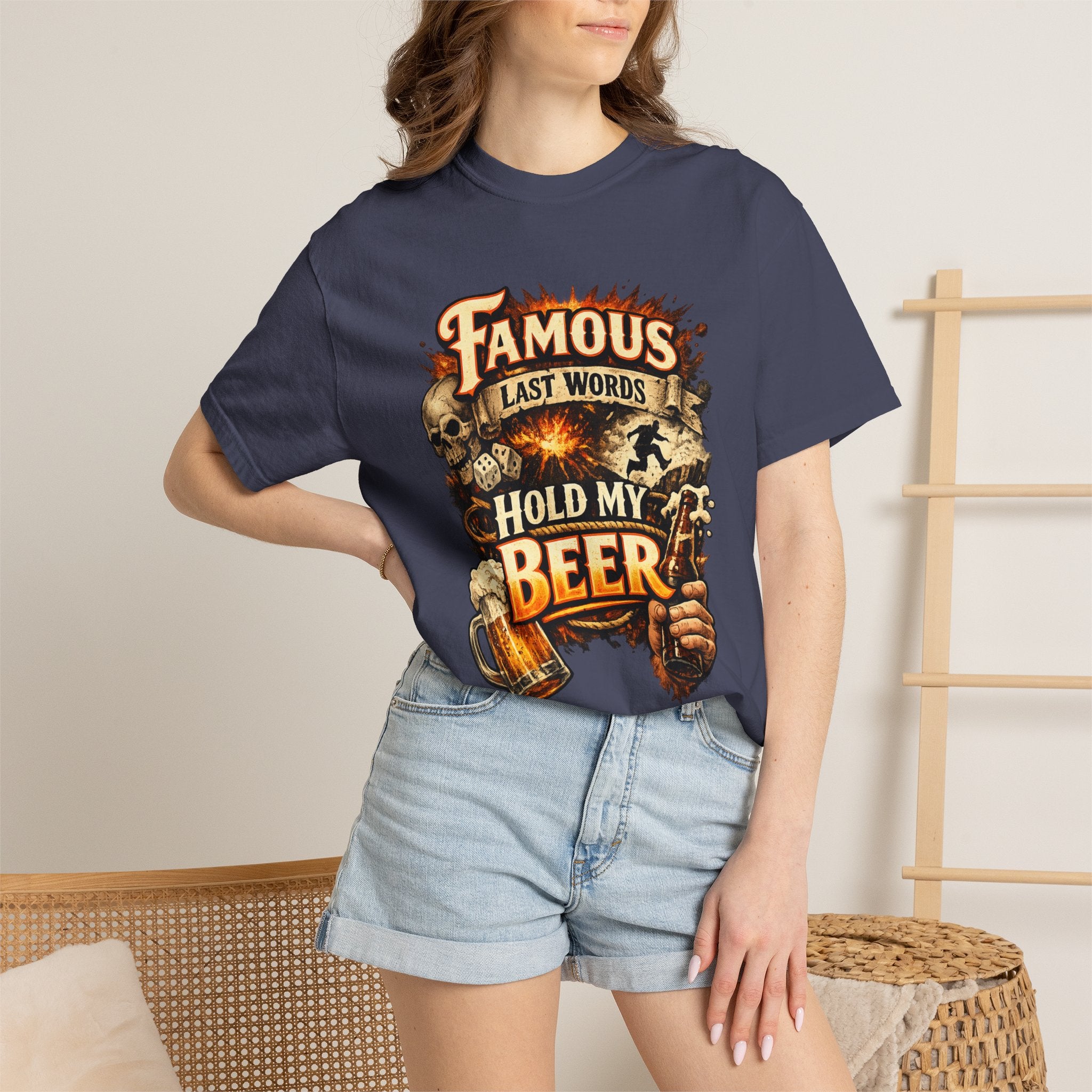"Famous Last Words Hold My Beer" Unisex Garment-Dyed T-shirt