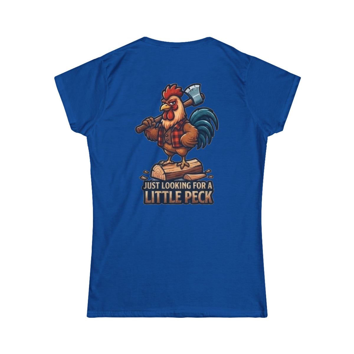 "Looking For A Little Peck" Women's Tee