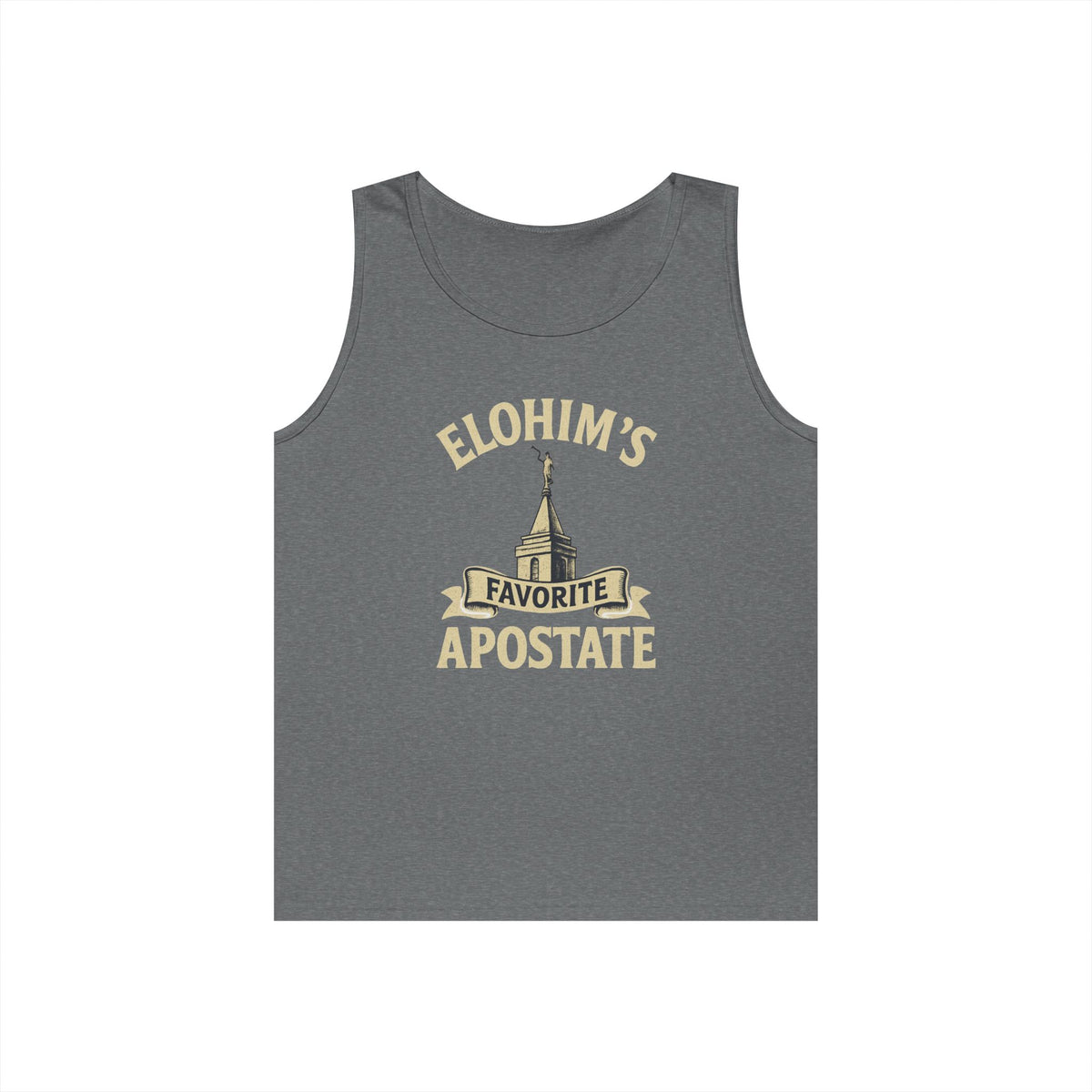 "Elohim Favorite Apostate" Tank Top