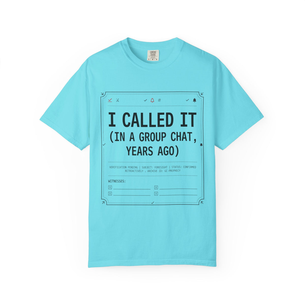 Color: Lagoon Blue | Group Chat Unisex Garment-Dyed Tee