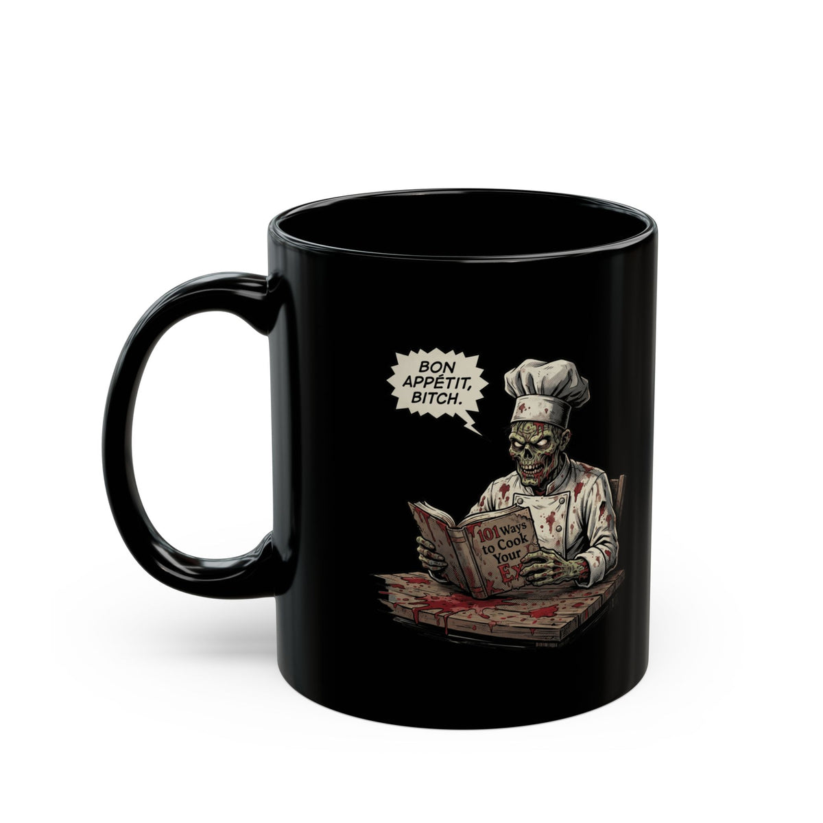 "Bon Appetit Bitch" Black Ceramic Mug