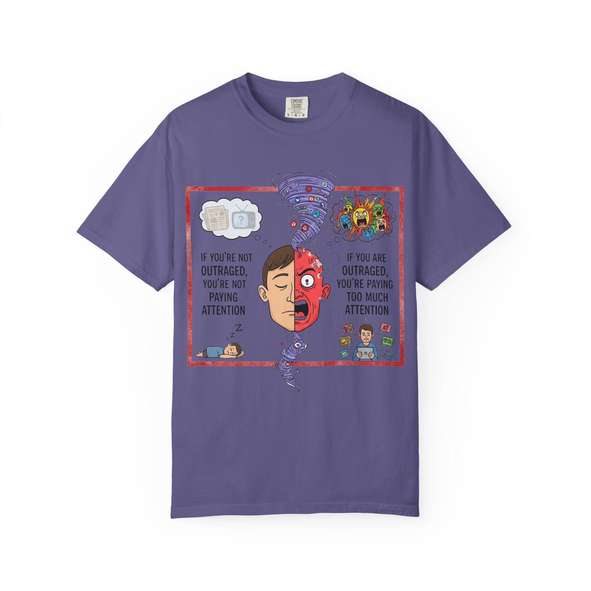 "The Outrage Paradox" Unisex Garment-Dyed T-shirt