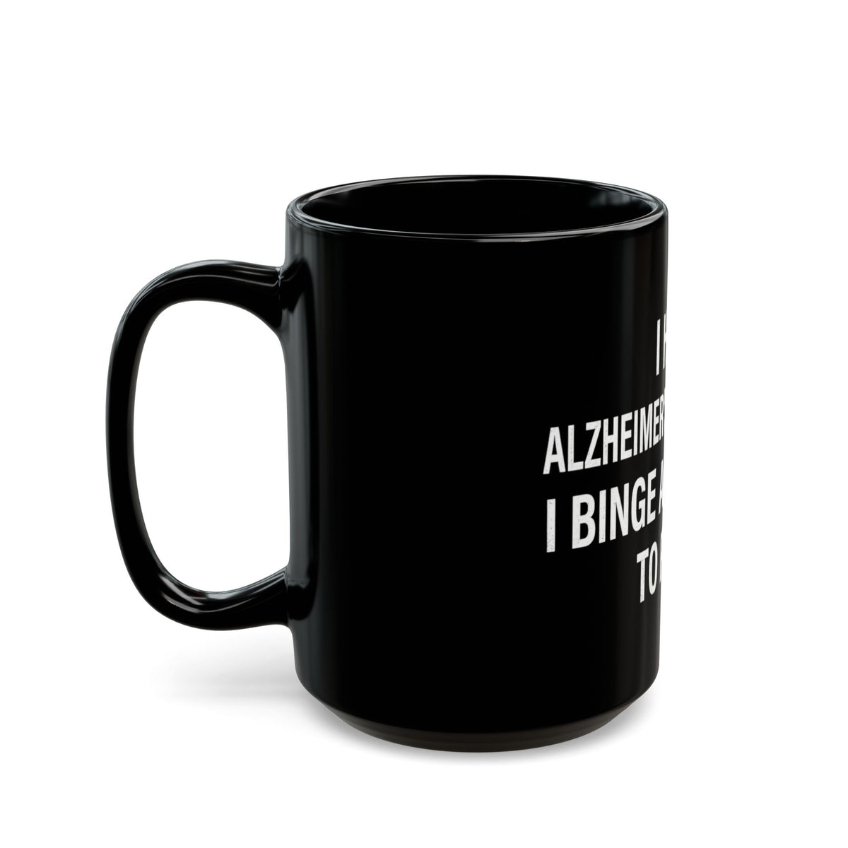 "Binge But Forget to Purge" Black Ceramic Mug