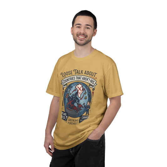 Color: Mustard | Loose Talk About Countries That Aren't His Unisex Garment-Dyed Tee