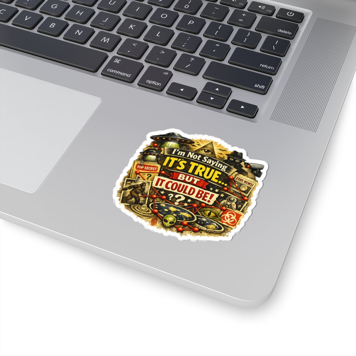 Just Sayin' Plausible Deniability Tee | Kiss-Cut Sticker — AttitudeShirts