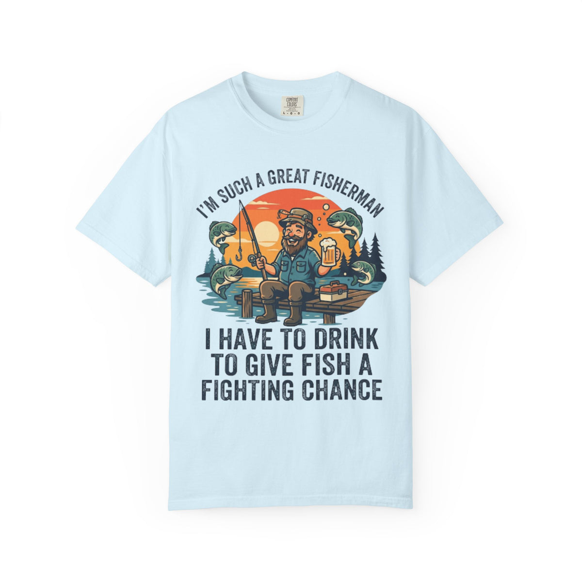 Color: Chambray | Drink to Give Fish a Fighting Chance Unisex Garment-Dyed Tee