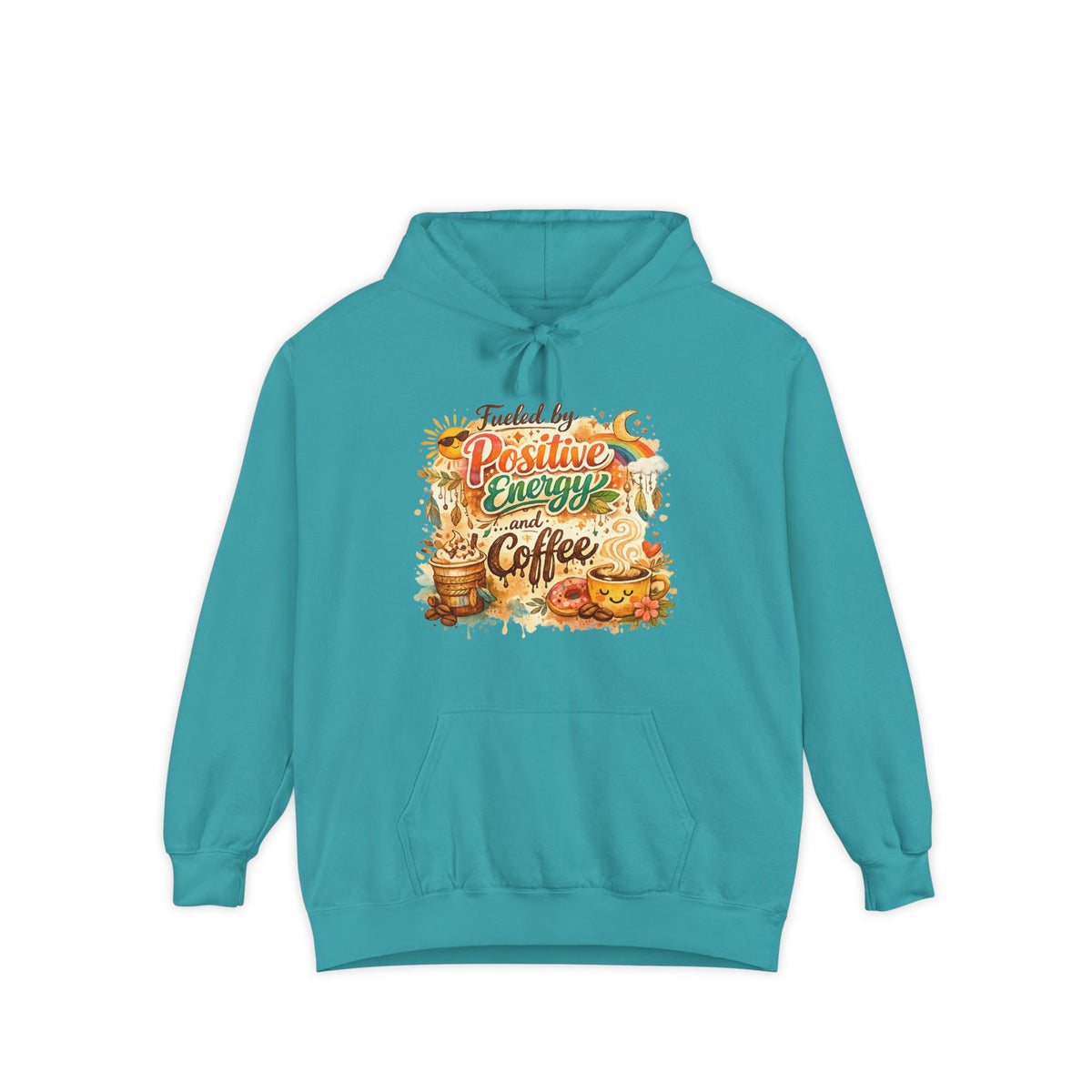 Color: Seafoam | Positive Energy (It's Just Coffee) | Garment-Dyed Hoodie — AttitudeShirts