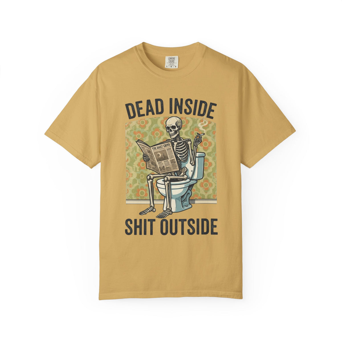 Color: Mustard | Dead Inside Shit Outside Unisex Garment-Dyed Tee