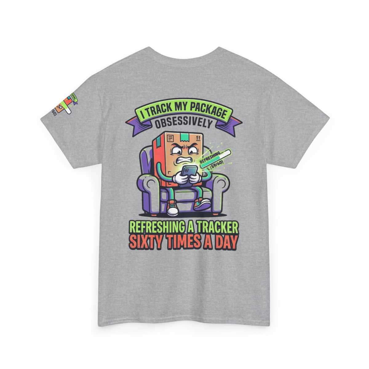 "I Track My Package Obsessively" Premium Graphic Tee