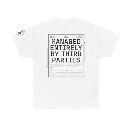 Color: White | Managed Entirely By Third Parties Premium Graphic Tee