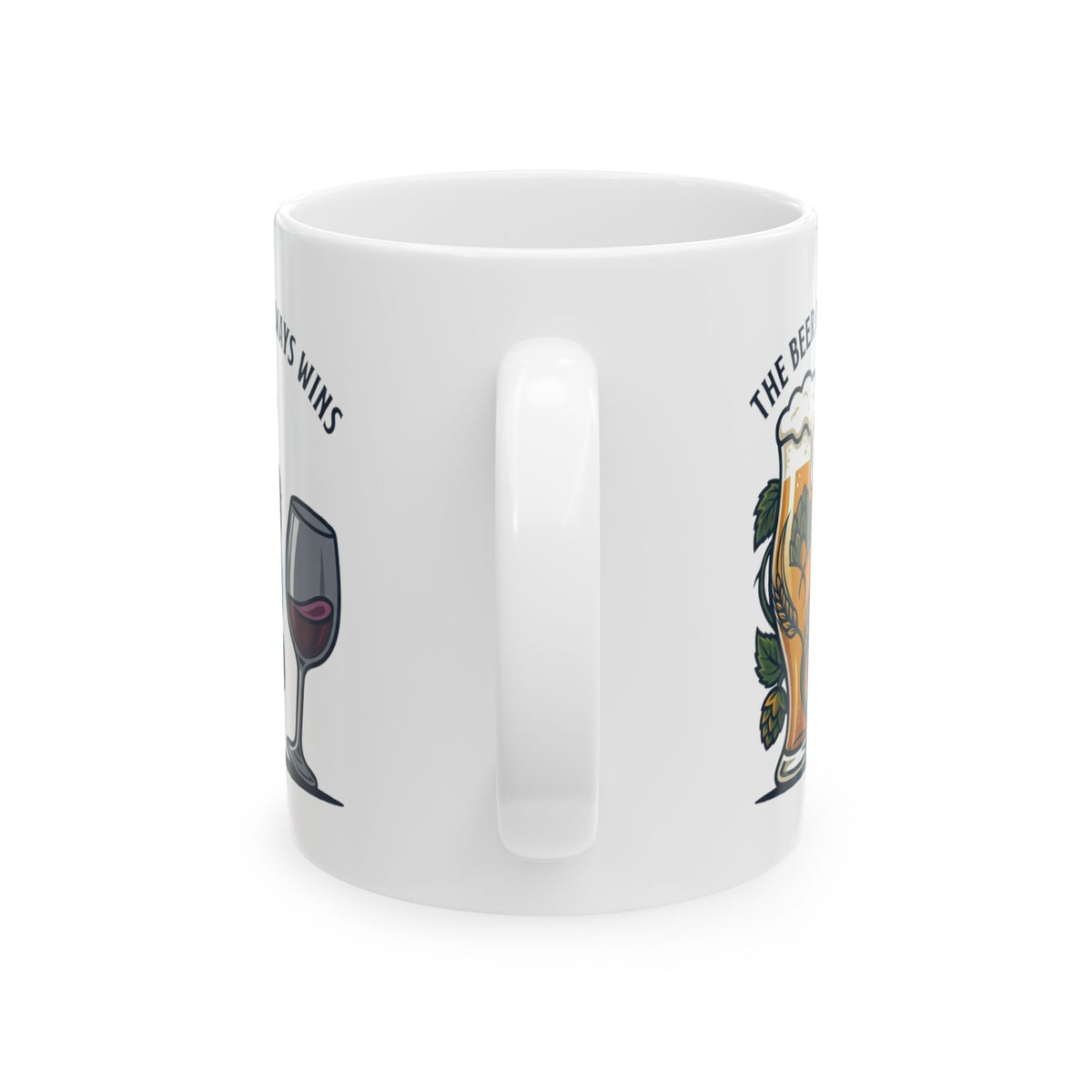 "The Beer Always Wins" White Ceramic Mug
