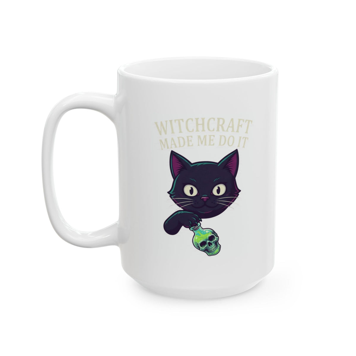 "Witchcraft Made Me Do It" White Ceramic Mug — Graphic