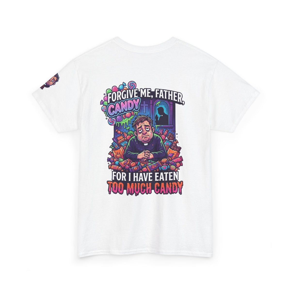 "Forgive Me Father Too Much Candy" Premium Graphic Tee