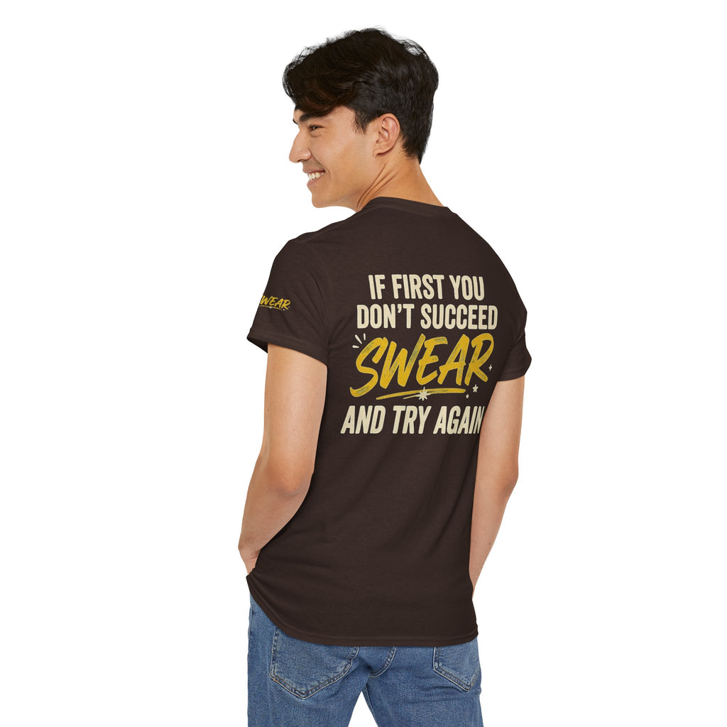 "Swear And Try Again" Premium Graphic Tee