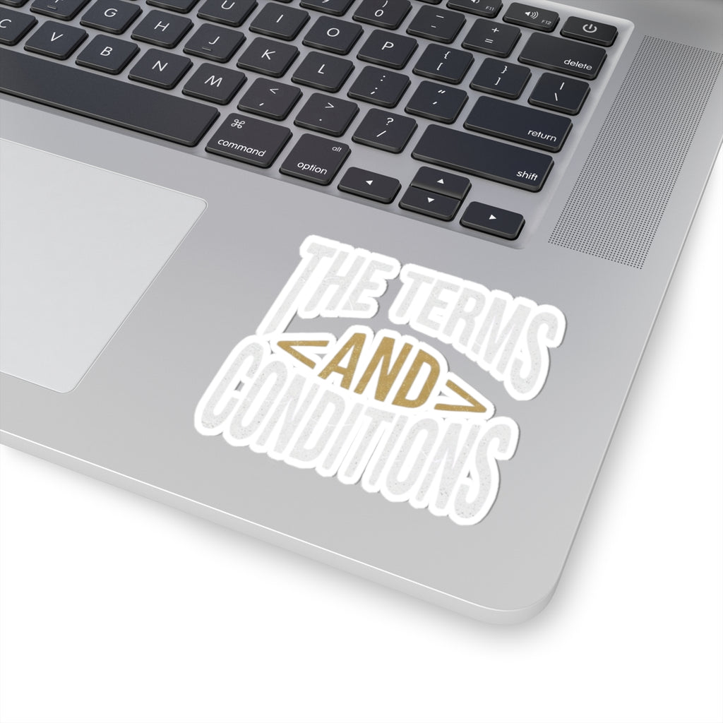 "Terms and Conditions" Sticker
