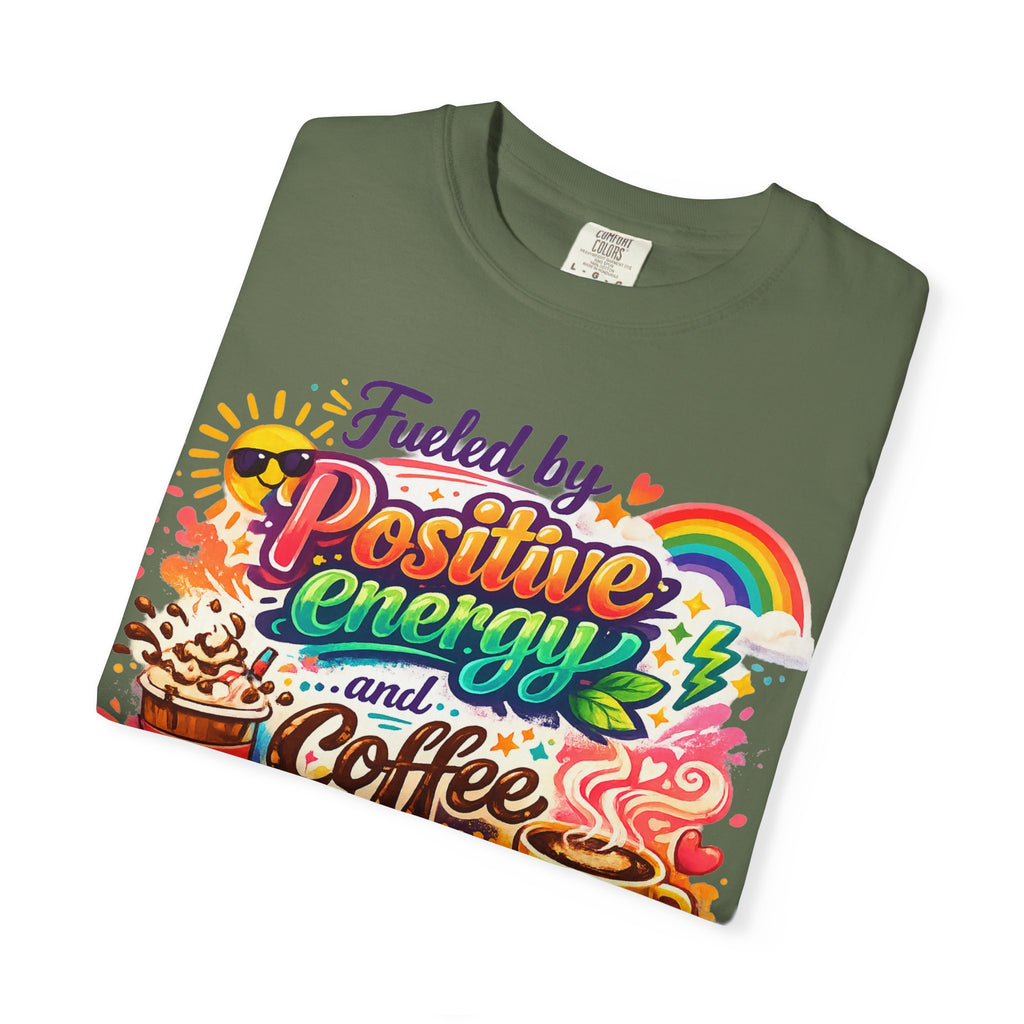 "The Caffeine-Induced Optimist" Unisex Garment-Dyed T-shirt