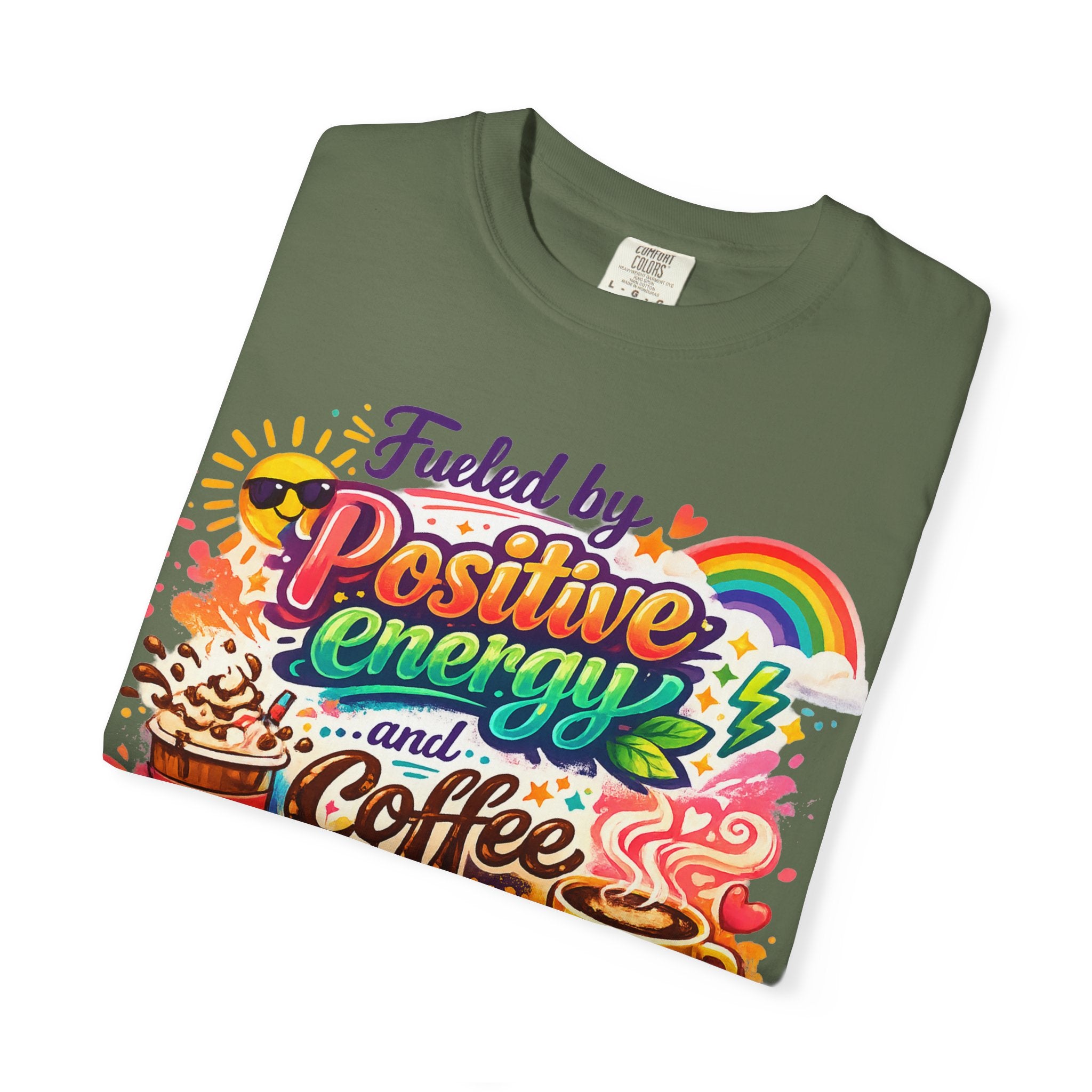 "The Caffeine-Induced Optimist" Unisex Garment-Dyed T-shirt