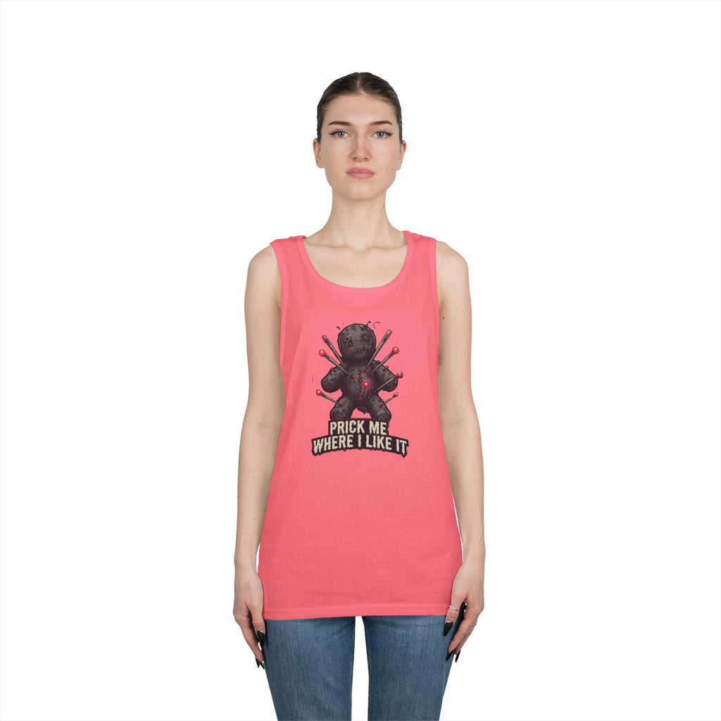 "Prick Me Where I Like It" Tank Top