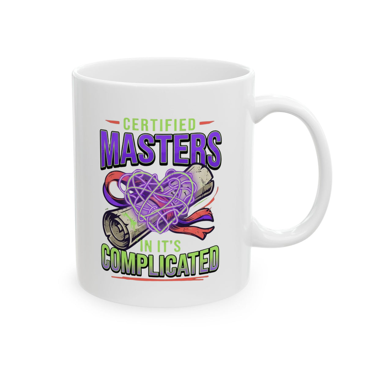 "Certified In It's Complicated" White Ceramic Mug