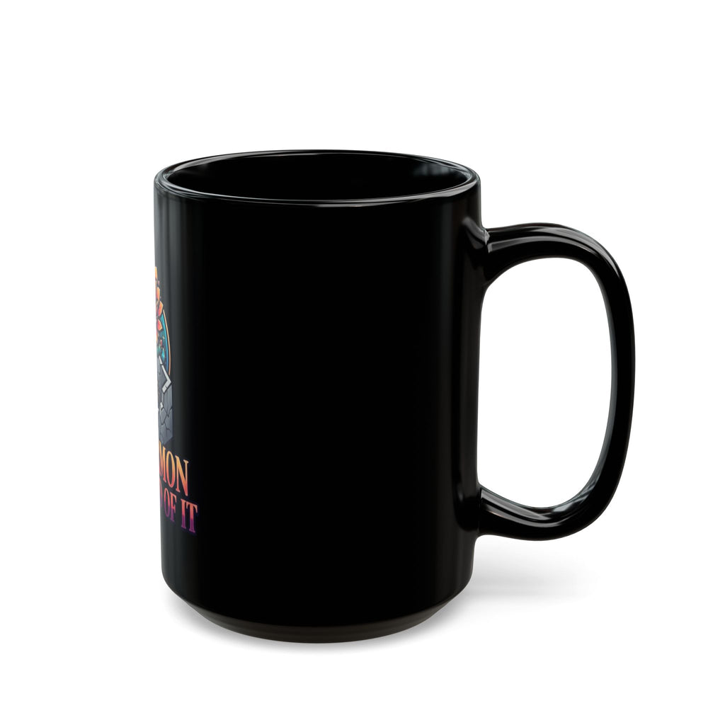 "Ex Mormon and Proud Of It" Black Ceramic Mug