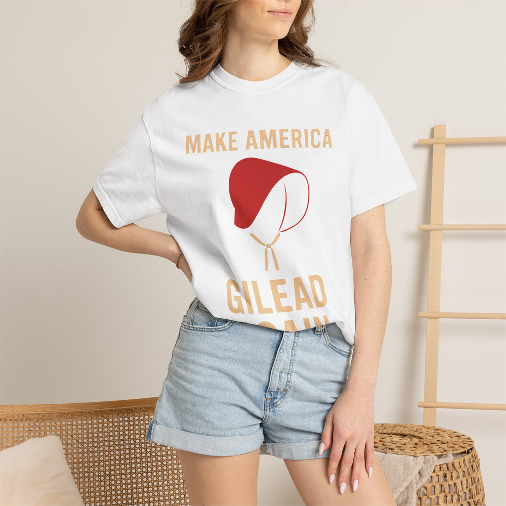 "Make America Gilead Again" Unisex Garment-Dyed T-shirt
