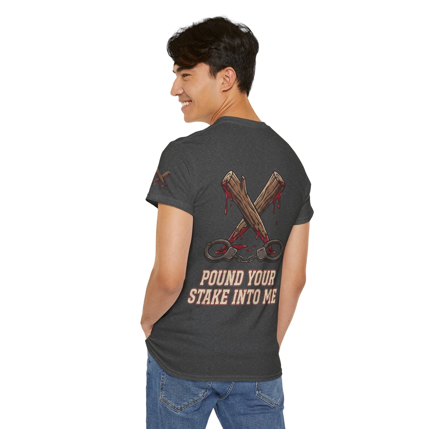 "Pound Your Stake In Me" Premium Graphic Tee