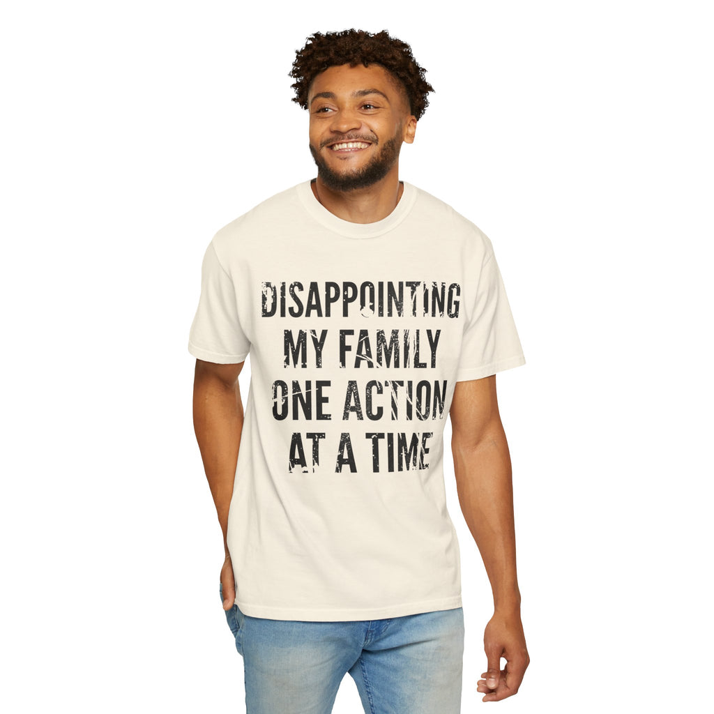 "Disappointing My Familiy" Unisex Garment-Dyed Tee