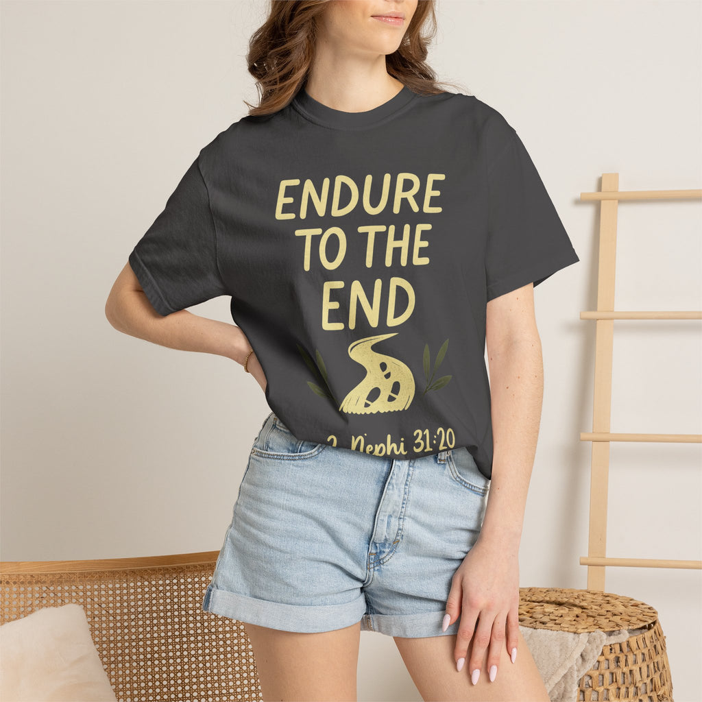 "Endure to the End" Unisex Garment-Dyed T-shirt