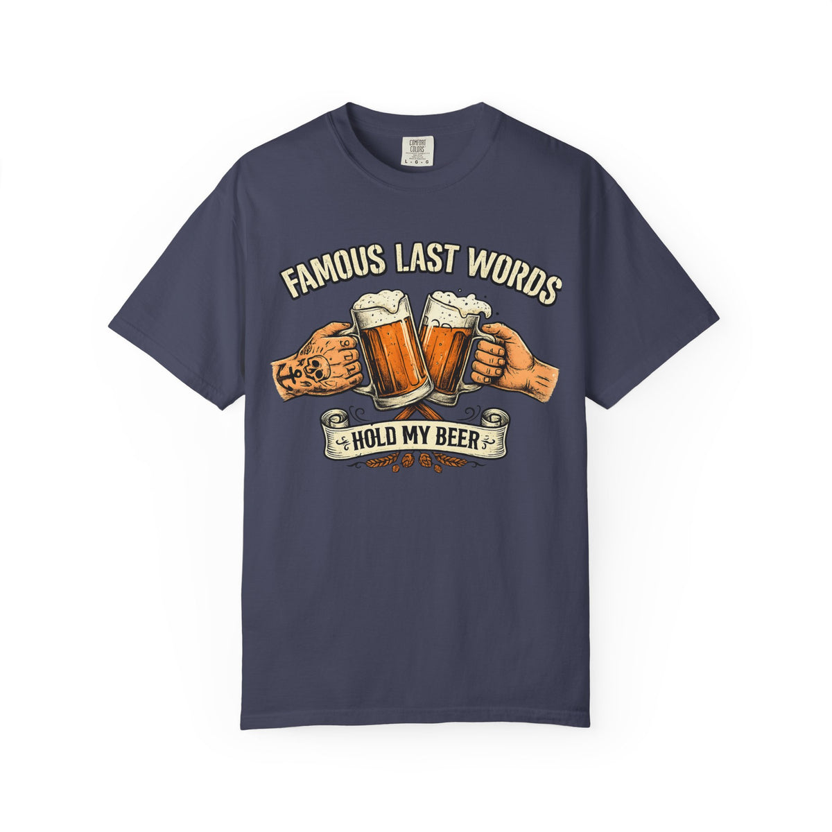 Color: Denim | Famous Last Words Unisex Garment-Dyed Tee