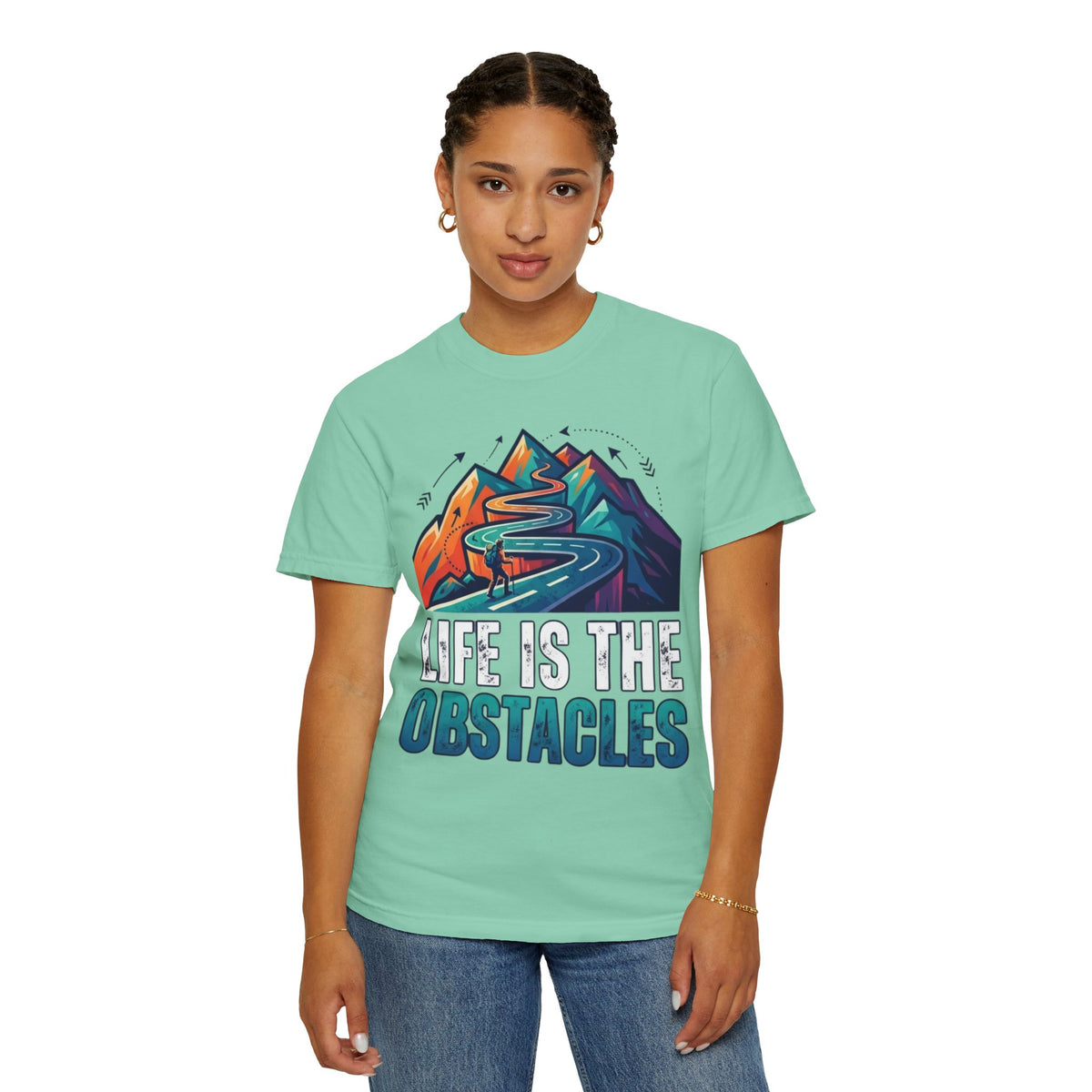 Color: Island Reef | Life Is The Obstacles Unisex Garment-Dyed Tee