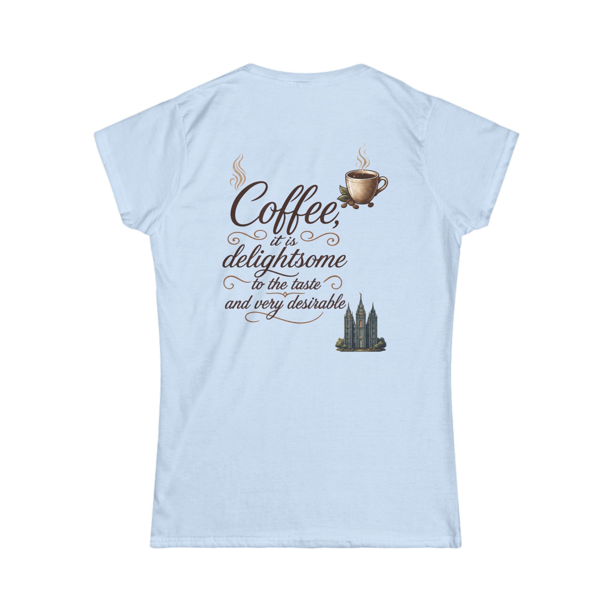 "Coffee is Delightsome" Women's Tee