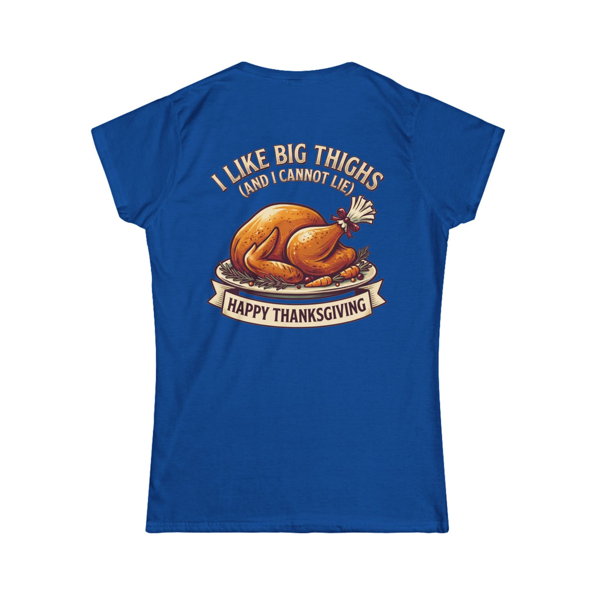 "I Like Big Thighs" Women's Tee