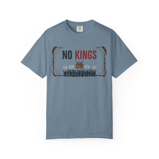 Color: Ice Blue | No Kings, No Masters | Garment-Dyed Tee — AttitudeShirts