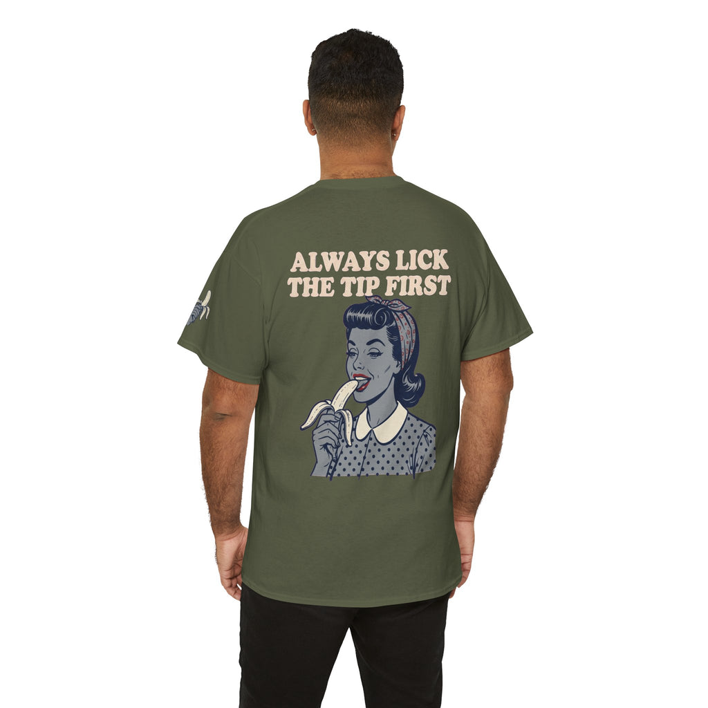 "Always Lick the Tip First" Premium Graphic Tee