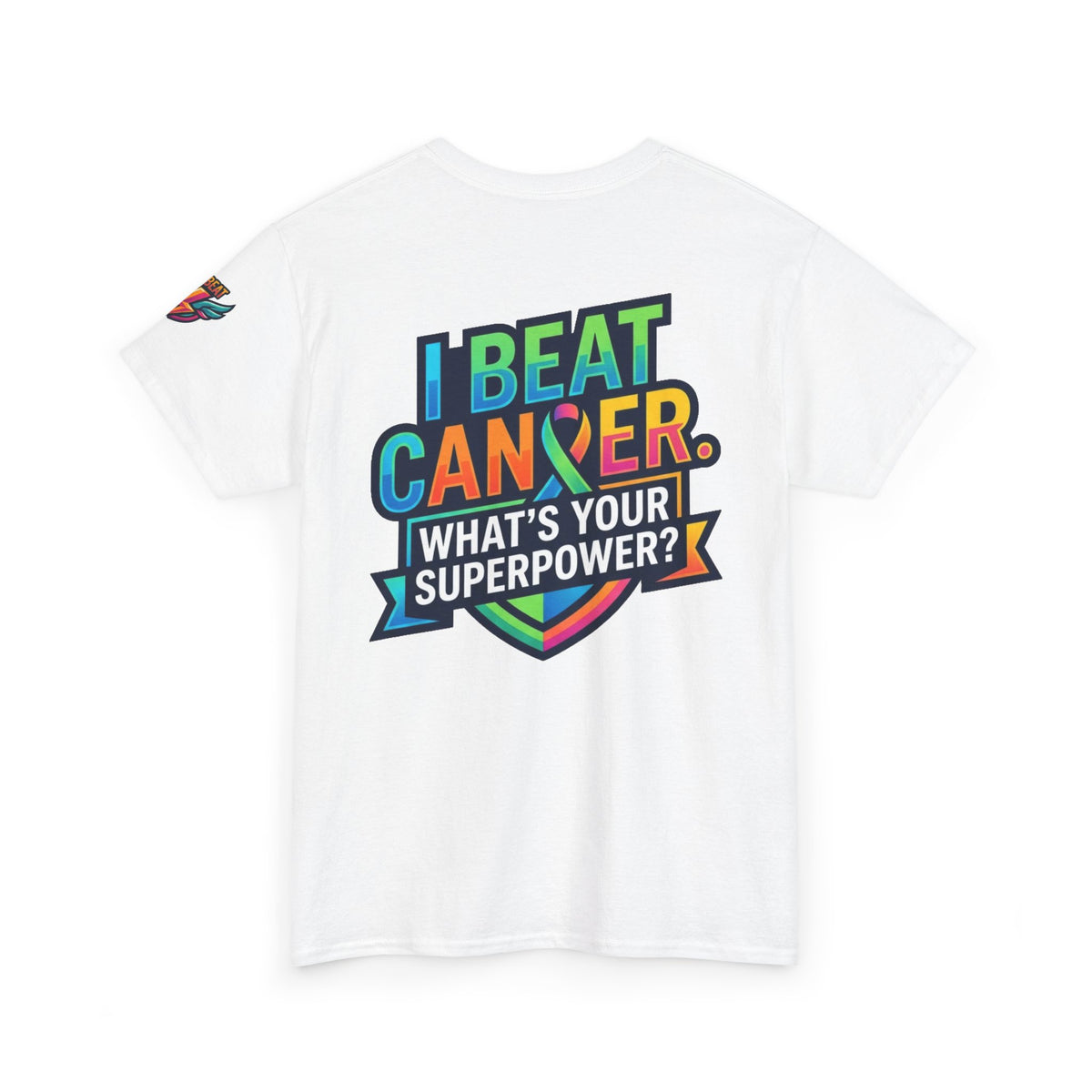 I Beat Cancer - What is Your Superpower Premium Graphic Tee